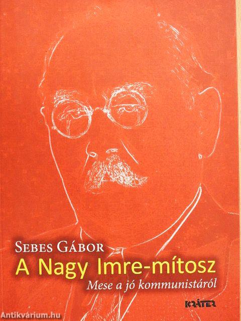 A Nagy Imre-mítosz