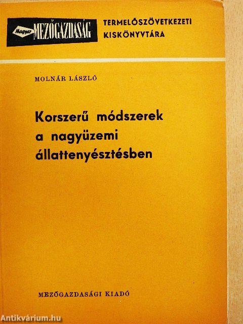 Korszerű módszerek a nagyüzemi állattenyésztésben