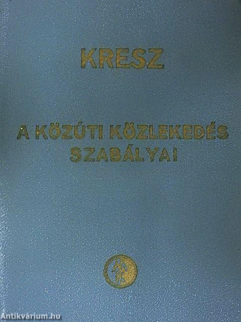 A közúti közlekedés szabályai