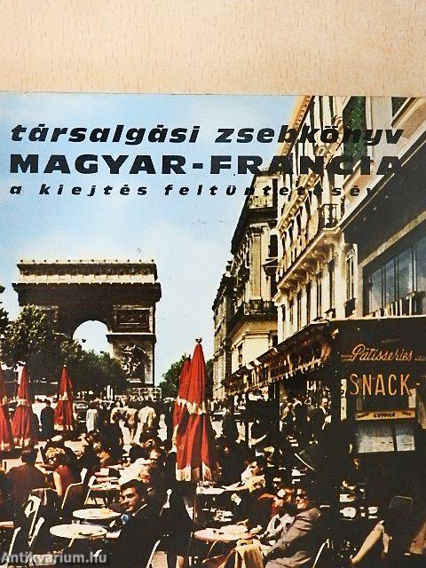 Magyar-Francia társalgási zsebkönyv