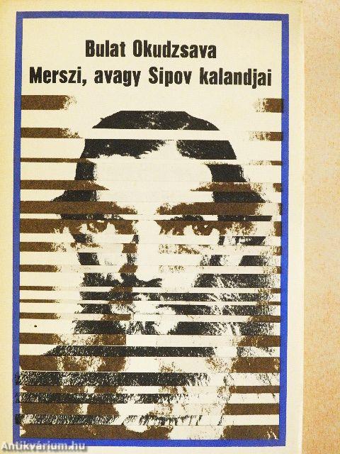 Merszi, avagy Sipov kalandjai