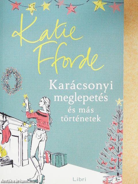 Karácsonyi meglepetés és más történetek