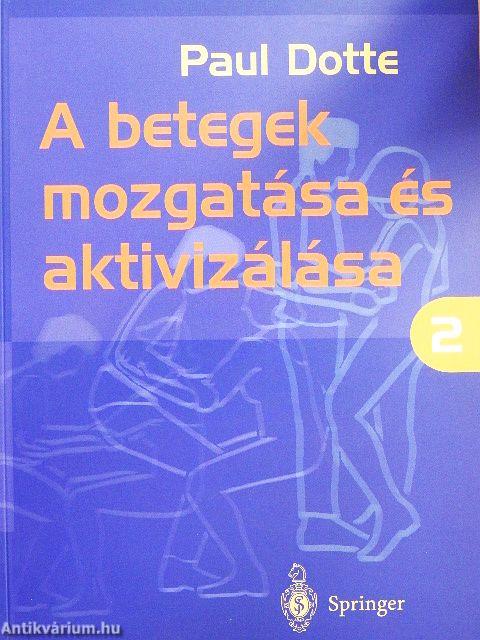 A betegek mozgatása és aktivizálása 2.