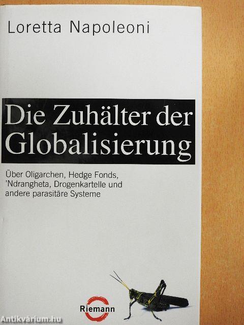 Die Zuhälter der Globalisierung