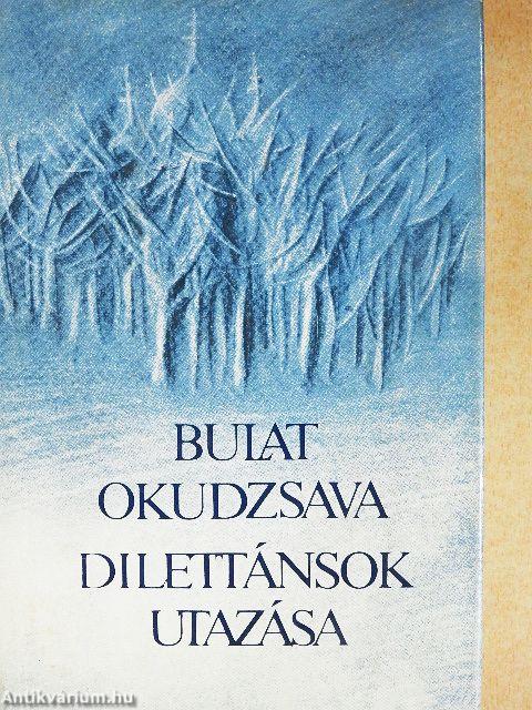 Dilettánsok utazása
