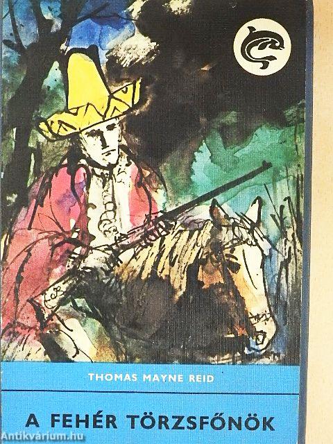 A fehér törzsfőnök