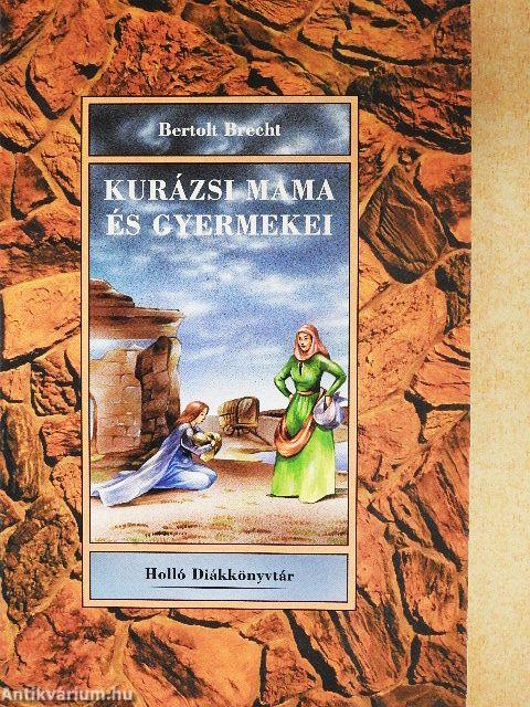 Kurázsi mama és gyermekei