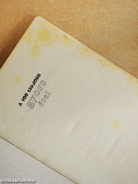 A 100 legjobb gyors étel