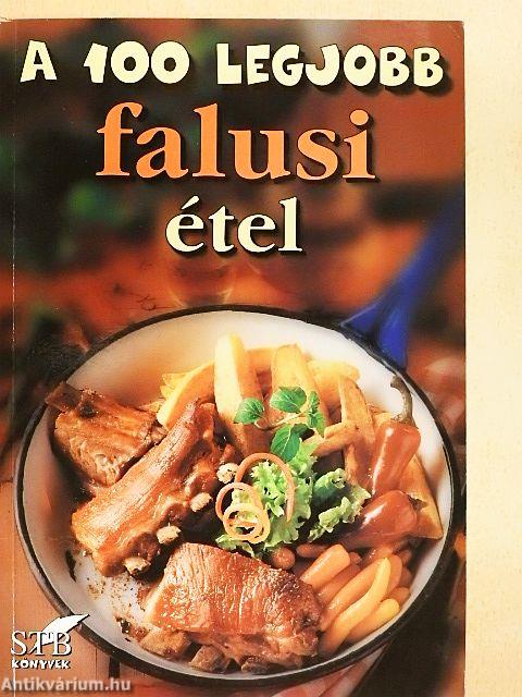 A 100 legjobb falusi étel