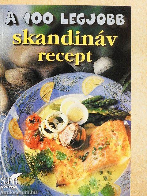 A 100 legjobb skandináv recept
