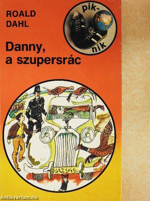 Danny, a szupersrác