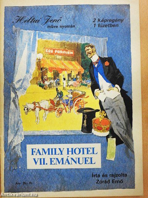Family Hotel/VII. Emánuel