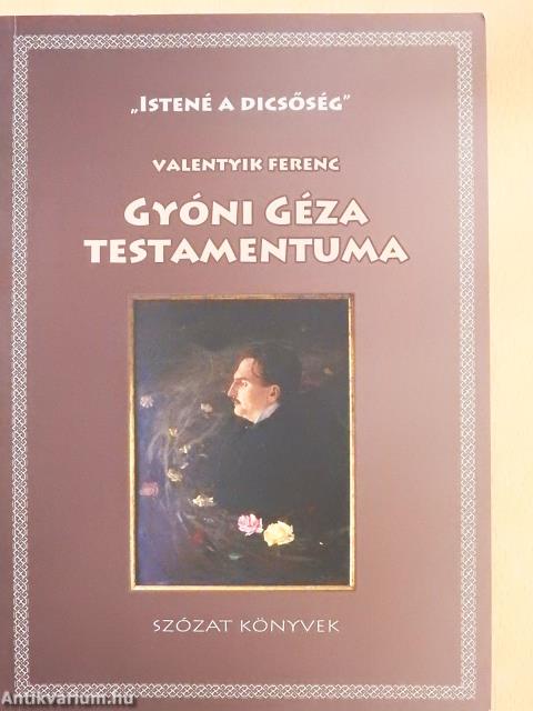 Gyóni Géza Testamentuma (dedikált példány)