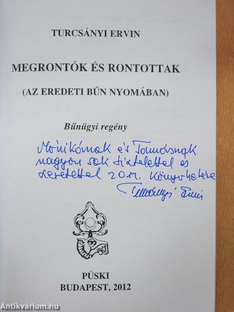 Megrontók és rontottak (dedikált példány)