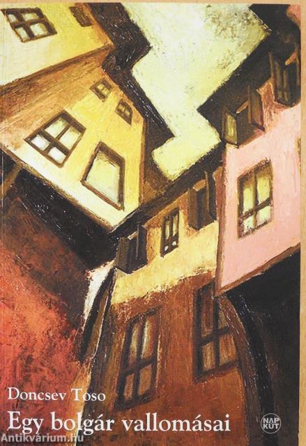 Egy bolgár vallomásai (dedikált példány)