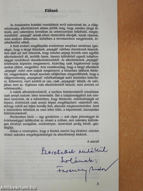 Anyag és szellem keletkezése (dedikált példány)