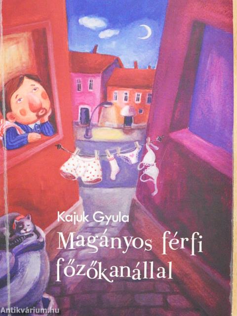 Magányos férfi főzőkanállal (dedikált példány)