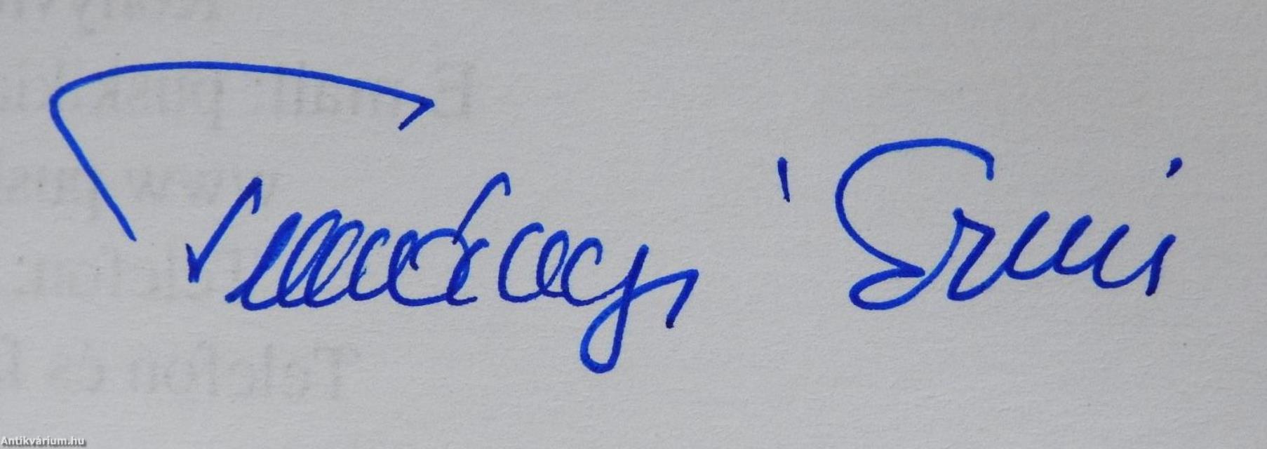 Egy táncosnő emlékiratai és a vak lány szerelme (dedikált példány)