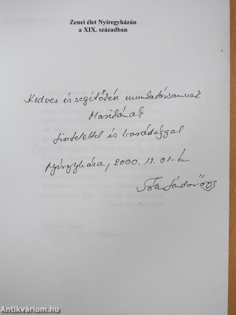 Zenei élet Nyíregyházán a XIX. században (dedikált példány)