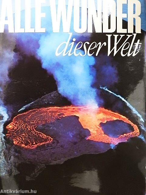 Alle Wunder dieser Welt