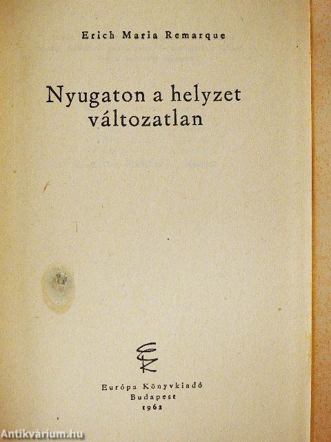 Nyugaton a helyzet változatlan