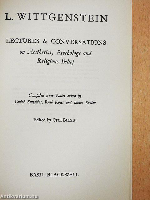 Lectures & Conversations on Aesthetics, Psychology and Religious Belief