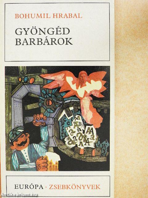 Gyöngéd barbárok