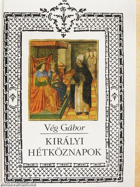 Királyi hétköznapok