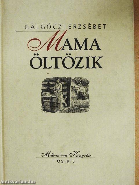 Mama öltözik