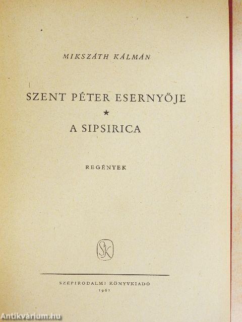 Szent Péter esernyője/A Sipsirica