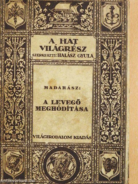 A levegő meghódítása (rossz állapotú)