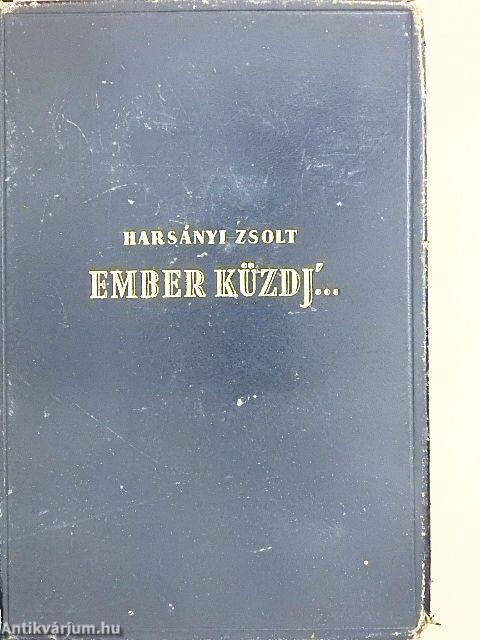 Ember küzdj'... I-III./Az ember tragédiája (rossz állapotú)