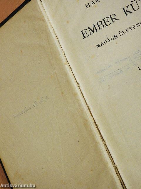 Ember küzdj'... I-III./Az ember tragédiája (rossz állapotú)