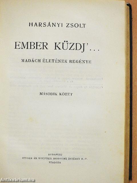 Ember küzdj'... I-III./Az ember tragédiája (rossz állapotú)