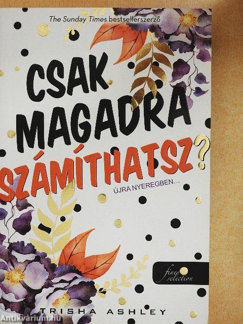 Csak magadra számíthatsz?