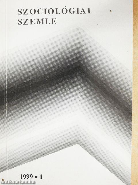 Szociológiai szemle 1999/1.