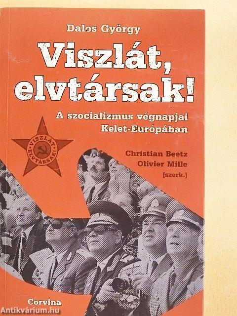 Viszlát, elvtársak!