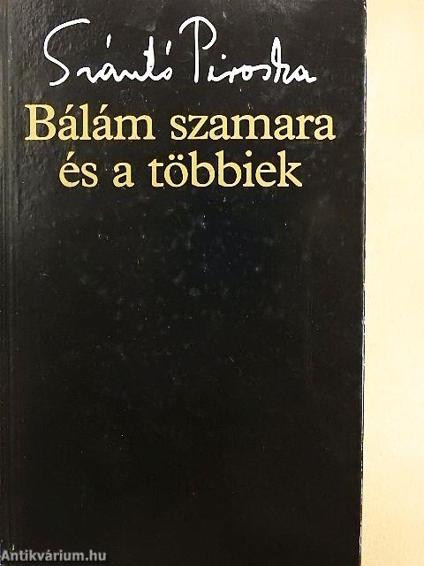 Bálám szamara és a többiek