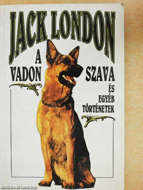 A vadon szava és egyéb történetek