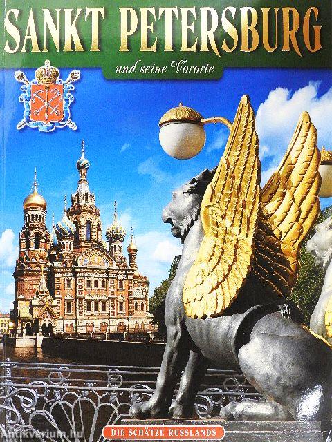 Sankt Petersburg und seine Vororte