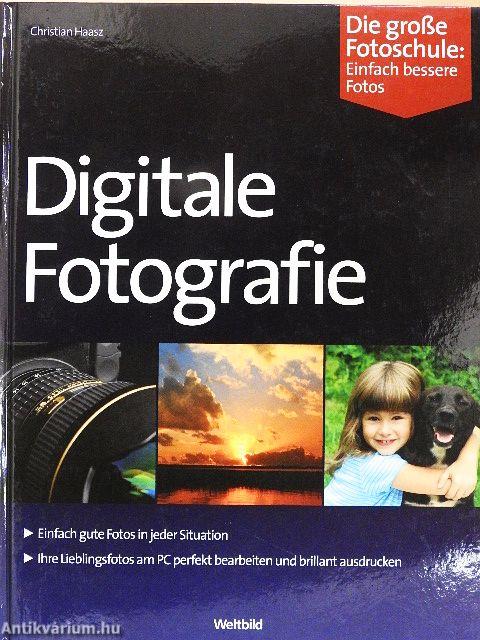 Digitale Fotografie