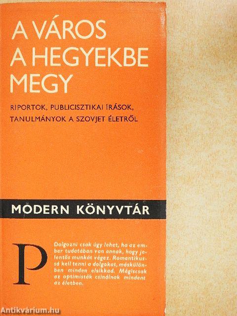 A város a hegyekbe megy