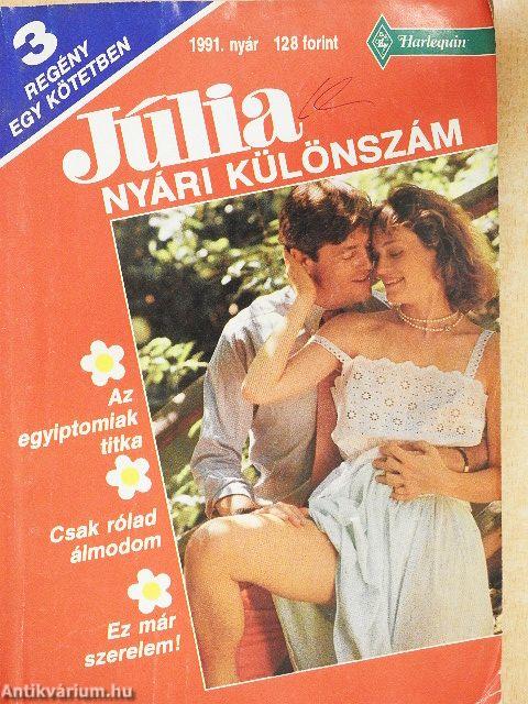 Az egyiptomiak titka/Csak rólad álmodom/Ez már szerelem!