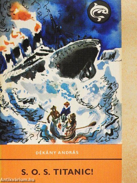 S. O. S. Titanic!
