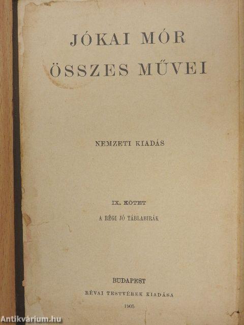 A régi jó táblabirák (rossz állapotú)