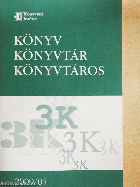 Könyv, könyvtár, könyvtáros 2009. május