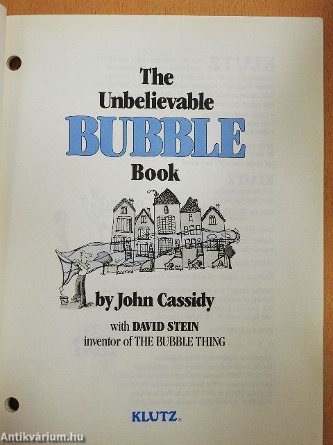 The Unbelievable Bubble Book