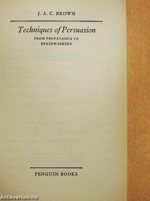 Techniques of Persuasion