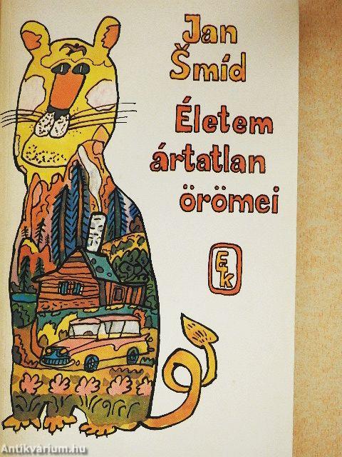 Életem ártatlan örömei