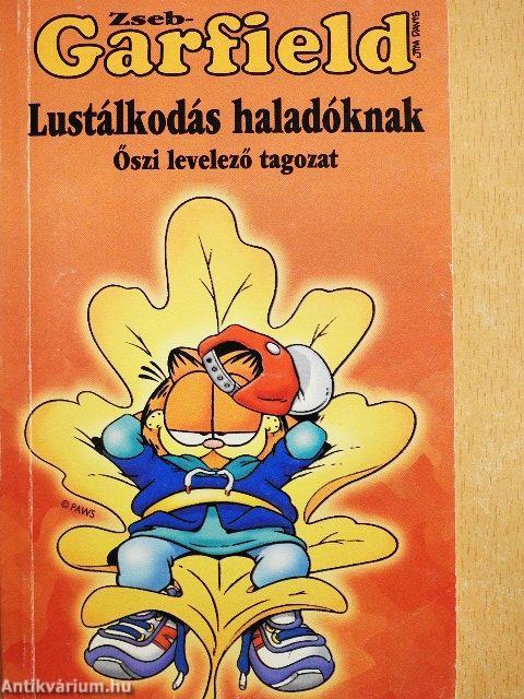 Lustálkodás haladóknak